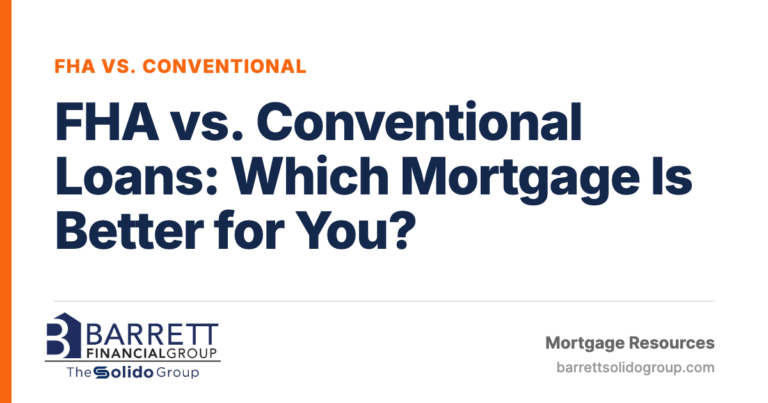 FHA vs. Conventional Loans: Which Mortgage Is Better for You?